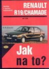 Údržba a opravy automobilů Renault 19 a Renault 19 Chamade, R19/R19 Chamade diesel