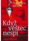 Když věštec nespí