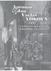 Antonín Jan Václav Vokoun (1691-1757) a církevní správa jeho doby v Čechách