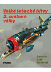 Velké letecké bitvy 2. světové války