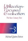 Utilization-Focused Evaluation: The New Century Text 3rd Edition