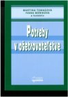 Potreby v ošetrovateľstve