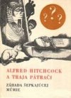 Alfred Hitchcock a traja pátrači