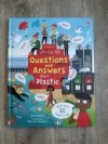 Questions and answers about Plastic