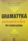 Gramatyka niemiecka dla maturzystów