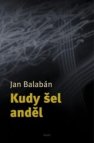 Kudy šel anděl