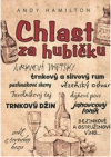 Chlast za hubičku