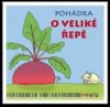 Pohádka o veliké řepě