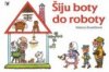 Šiju boty do roboty