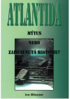 Atlantida - mýtus nebo zapomenutá historie?
