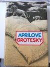 Aprílové grotesky