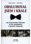 Obsluhoval jsem i krále