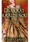 Dvakrát královnou