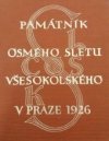Památník osmého sletu všesokolského v Praze 1926