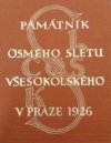 Památník osmého sletu všesokolského v Praze 1926