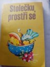 Stolečku, prostři se