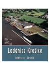 Loděnice Křešice