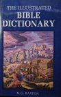 The illustrated bible dictionary