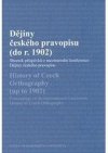 Dějiny českého pravopisu (do r. 1902)