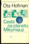 Cesta na planetu Mikymauz