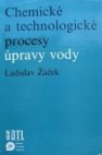 Chemické a technologické procesy úpravy vody