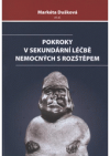 Pokroky v sekundární léčbě nemocných s rozštěpem