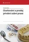 Oceňování a prodej privátní zubní praxe