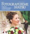 Fotografujeme svatbu