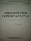 Konstrukční prvky z předpjatého betonu