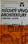 Tisíciletý vývoj architektury