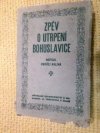 Zpěv o utrpení Bohuslavice