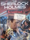 The Sherlock Holmes Scrapbook