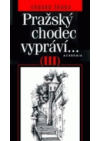 Pražský chodec vypráví-