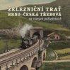 Železniční trať Brno - Česká Třebová 