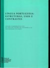 Língua portuguesa: estruturas, usos e contrastes