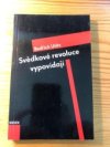 Svědkové revoluce vypovídají