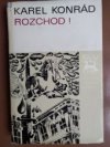 Rozchod!