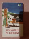 Automobilem po  Jugoslávii 