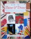 How to paint and draw