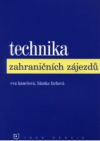 Technika zahraničních zájezdů