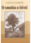 O smutku a štěstí