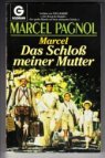 Marcel. Das Schloss meiner Mutter