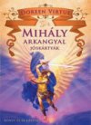 Mihály arkangyal jóskártyák