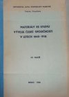 Materiály ke studiu vývoje české společnosti v letech 1848-1918