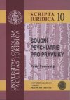 Soudní psychiatrie pro právníky