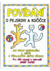 Povídání o pejskovi a kočičce