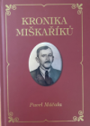 Kronika Miškaříků