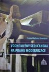 Vodní mlýny Sedlčanska na prahu modernizace