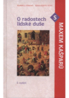 O radostech lidské duše s Maxem Kašparů