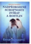 Nadpřirozené schopnosti zvířat a rostlin